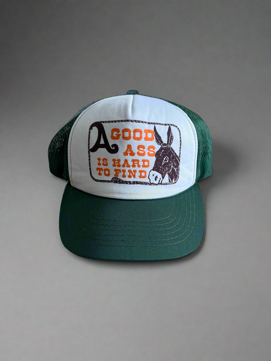 Vintage ‘A Good Ass Is Hard To Find’ Trucker Hat